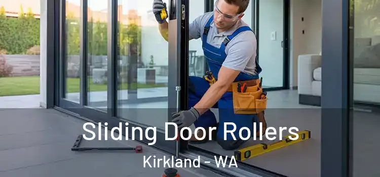 Sliding Door Rollers Kirkland - WA